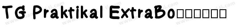 TG Praktikal ExtraBo字体转换